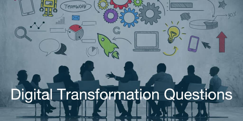 Digital Transformation Questions